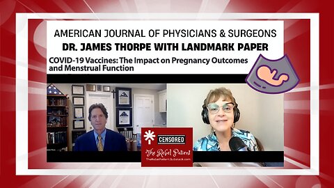 Dr. James Thorp: Landmark Paper on COVID-19 Vaccines - Pregnancy Outcomes
