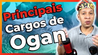 PRINCIPAIS CARGOS DE OGÃ | Os Cargos de Ogan no Candomblé Ketu - EP#157