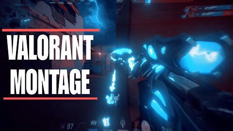 Valorant Montage || #2