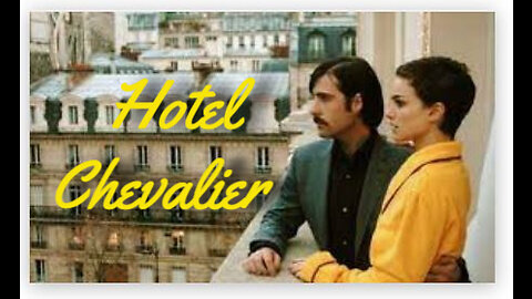 Hotel Chevalier 2007 | Short Films