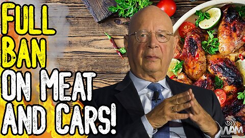 INSANE! FULL BAN ON MEAT & CARS! - Globalists Plot A Complete COLLAPSE Of Food Supply!