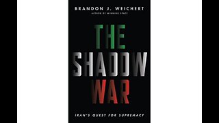 TPC #969: Brandon Weichert (Shadow War Iran)