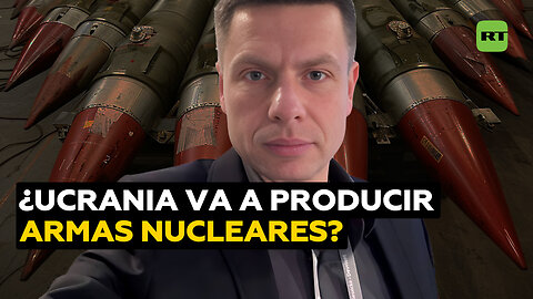 "Apoyo el regreso de las armas nucleares a Ucrania"