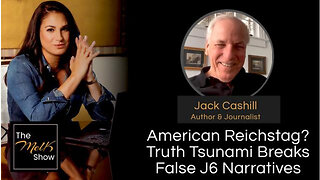 Mel K & Jack Cashill | American Reichstag? Truth Tsunami Breaks False J6 Narratives | 6-17-24