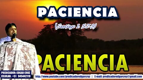 Paciencia - EDGAR CRUZ MINISTRIES