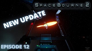 New Update Is Here! Lets Check It Out - Spacebourne 2 - 12