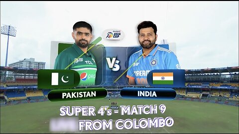 Super11 Asia Cup 2023 Super 4 Pakistan vs India | Full Match Highlights