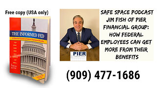 Federal employee? Discover how to get the most from your government benefits- With Jim Fish