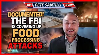 DOCUMENTED! FBI Covering Up Food Processing Facility Attacks | Dr. Andrew Huff