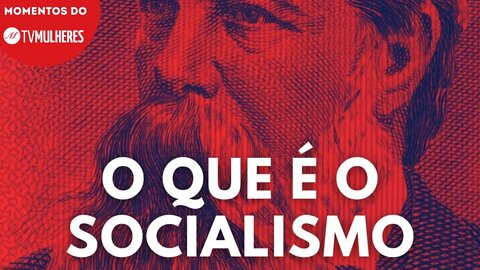 Escola Marxista promove o curso "O que é o Socialismo" | Momentos do TV Mulheres