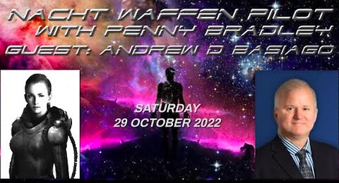 Nacht Waffen Pilot Penny Bradley - Guest Andrew D Basiago