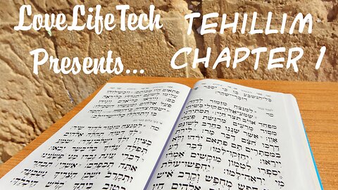 LoveLifeTech - Tehillim (Psalms) Chapter 1