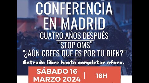 CONFERENCIA STOP OMS. MADRID