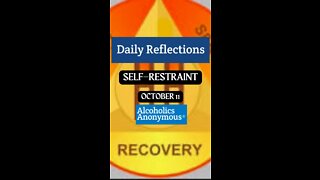 Daily Reflection - SELF–RESTRAINT - October 11 #alcoholicsanonymous #dailyreflection #jftguy