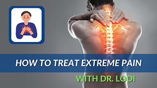 How To Treat Extreme Pain