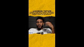 @jaytatum0 From 11yrs old I knew I needed to work hard so that my family didn’t have to struggle