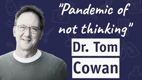 (YouTube Trailer) Dr Tom Cowan Interview