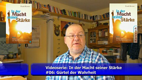 #06: Videoserie (In der Macht seiner Stärke) - Der Gürtel der Wahrheit