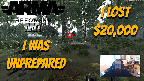 Arma Reforger: DayZ Mod - a classic EXAMPLE of why to be ready I LOST $20,000 *Series S 1080p*
