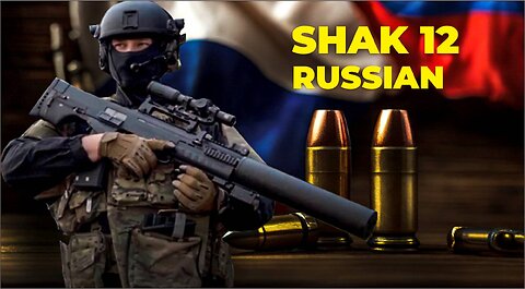 Russian SHAK 12 Bullpup Assault Rifle