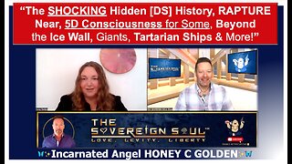 EARTH ANGEL Honey C Golden: SHOCKING Hidden [DS] History, RAPTURE, 5D Consciousness for Some & More!