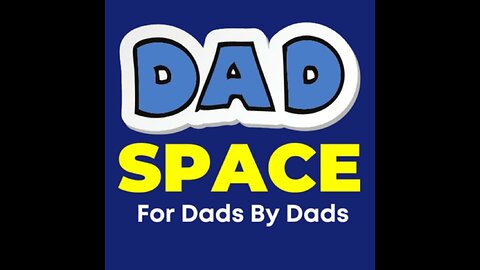 97: Dad Space- Dave Campbell