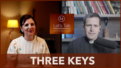 A Pathway Through Global Confusion- Three Keys (With Fr.Luke DeMasi SHM) (Theme 2 Episode 2)