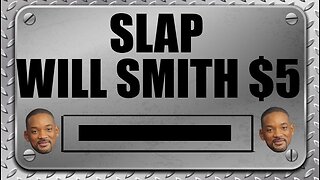 Slap Will Smith $5!