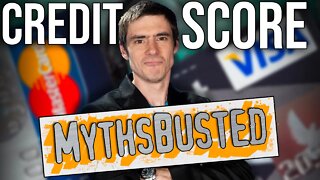 10 Credit Score Myths BUSTED