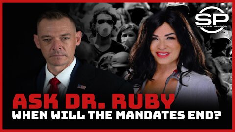 ASK DR. RUBY: WHEN WILL THE MANDATES END?