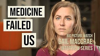 Nurse Gail McCrae - Medicine Failed Us