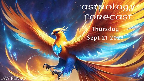 Astrology Forecast September 21st 2023