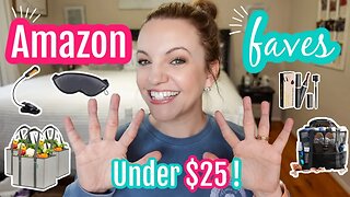 AMAZON MUST HAVES | AMAZON FAVORITES UNDER $25 | AFFORDABLE AMAZON PRODUCTS