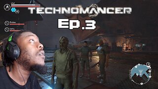 Just playing: The Technomancer Ep. 3