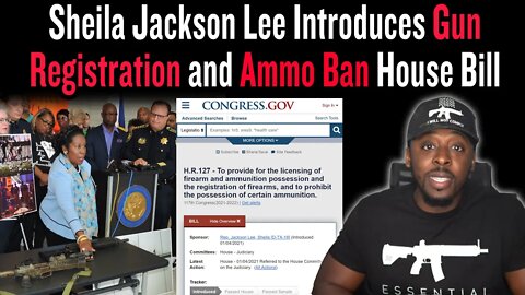 Sheila Jackson Lee Introduces Gun Registration and Ammo Ban House Bill H.R.127