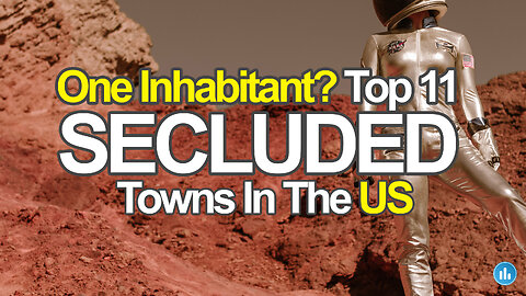 One inhabitant? Here are the Top 11 most secluded towns in the United States
