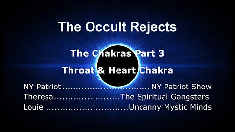 The Chakras Part 3- Throat and Third Eye Chakras