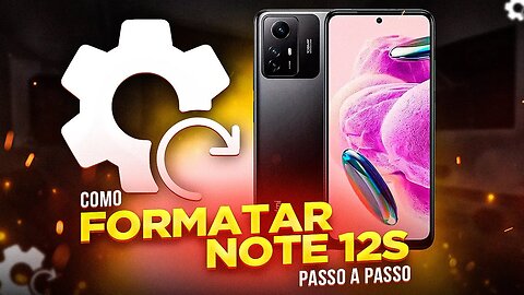 Como FORMATAR REDMI NOTE 12S (PASSO A PASSO)