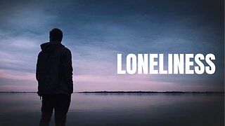 Navigating Loneliness with Faith and Hope