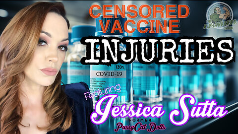 Jessica Sutta's Courageous Journey "Censored Vaccine Injuries" - EP.208