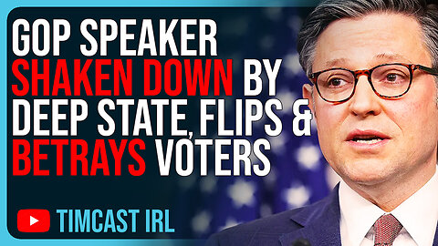 GOP Speaker SHAKEN DOWN By Deep State, FLIPS & Betrays Voters