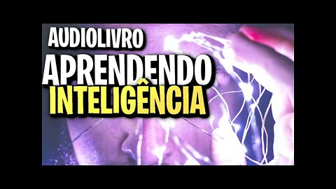 Aprendendo Inteligência de Pierluigi Piazzi - audiobook em Português