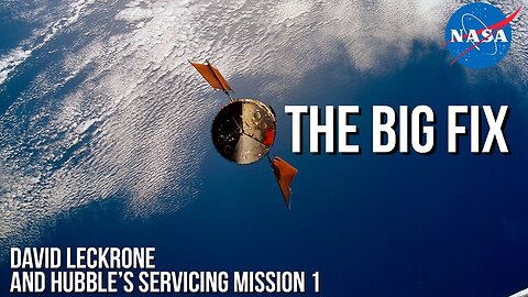 The Big Fix – Hubble’s Servicing Mission 1 (David Leckrone)