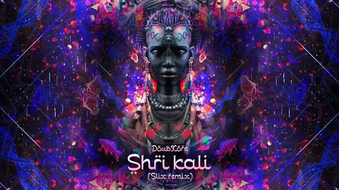 Doubkore - Shri Kali (Slix Remix)