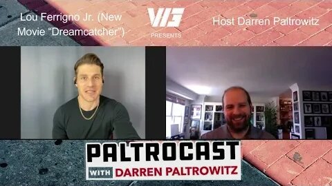 Lou Ferrigno Jr. (new movie "Dreamcatcher") interview with Darren Paltrowitz