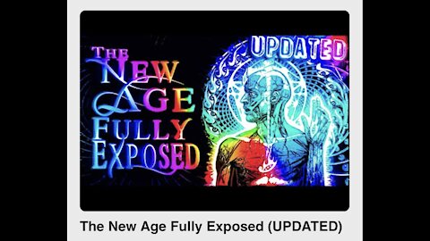 The New Age Fully Exposed (UPDATED)