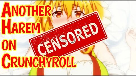 Crunchyroll Censors Another Harem Anime - You Wont Believe How #anime #crunchyroll