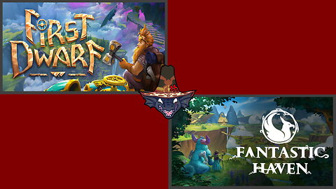 [Steam NextFest Day 3] First Dwarf and Fantastic Haven