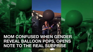 Mom Confused When Gender Reveal Balloon Pops, Opens Note to the Real Surprise