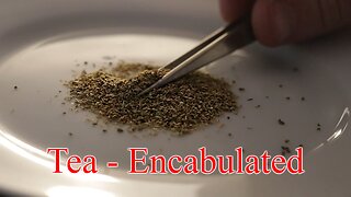 Tea Encabulated